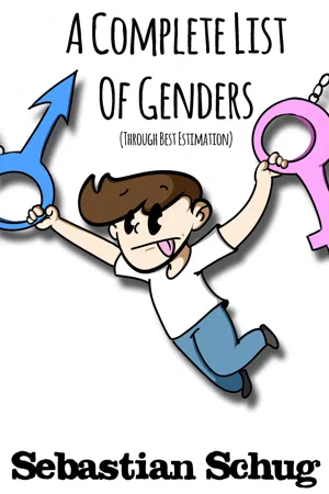 A Complete List of Genders (Through Best Estimation)