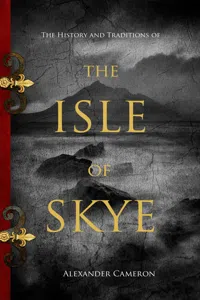 The History and Traditions of the Isle of Skye_cover