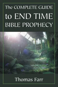 The Complete Guide to End Time Bible Prophecy_cover