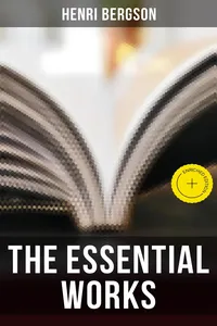 The Essential Works of Henri Bergson_cover