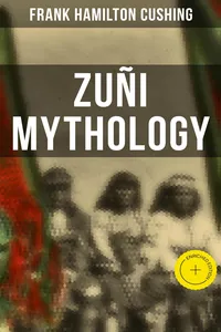 Zuñi Mythology