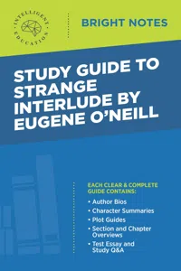 Study Guide to Strange Interlude by Eugene O'Neill_cover