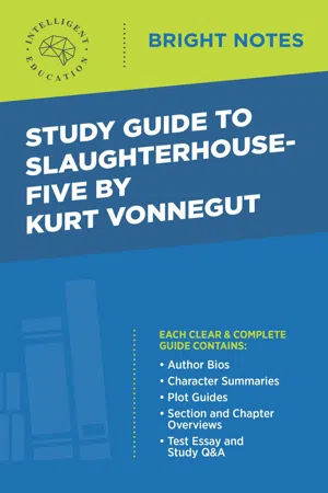 Study Guide to Slaughterhouse-Five by Kurt Vonnegut