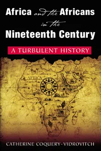 Africa and the Africans in the Nineteenth Century: A Turbulent History_cover