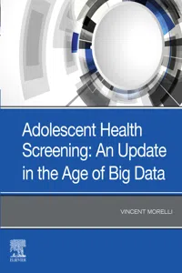 Adolescent Screening: The Adolescent Medical History in the Age of Big Data_cover