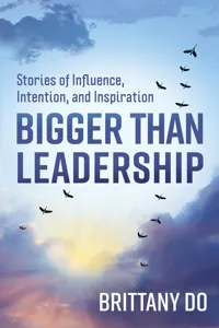 Bigger Than Leadership_cover