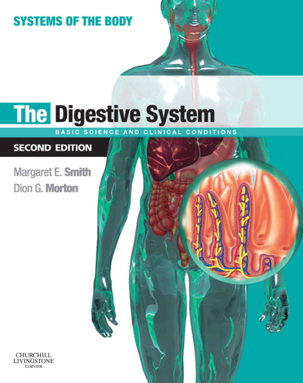 健康・医学 Digestive Organs Pathway to the Centre PDF] The Digestive System by Margaret E. Smith, 2nd edition