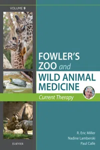 Miller - Fowler's Zoo and Wild Animal Medicine Current Therapy, Volume 9_cover