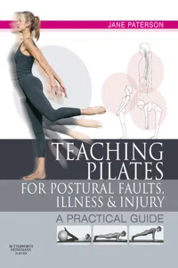 Teaching Pilates for Postural Faults, Illness and Injury_cover