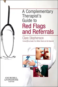 The Complementary Therapist's Guide to Red Flags and Referrals_cover