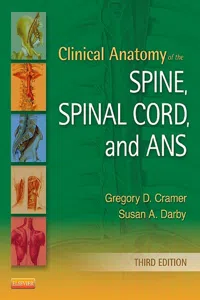 Clinical Anatomy of the Spine, Spinal Cord, and ANS_cover