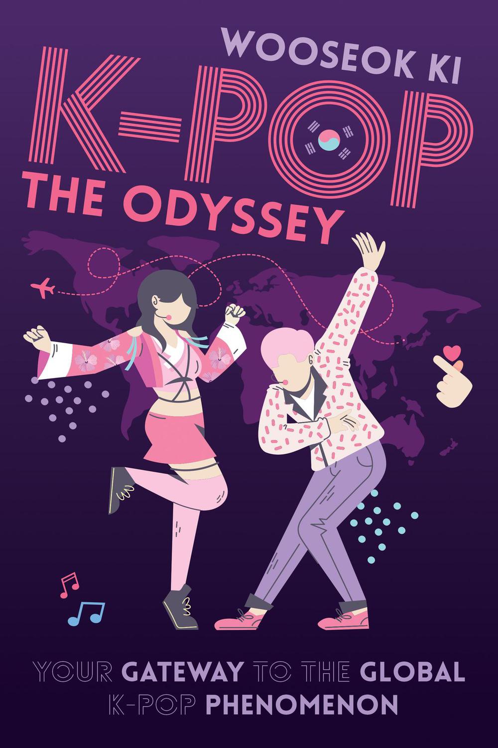 K-POP・アジア BOOK&DVD PDF] K-POP - The Odyssey by Wooseok Ki | 9781636761756