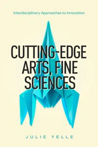 Cutting-Edge Arts, Fine Sciences_cover