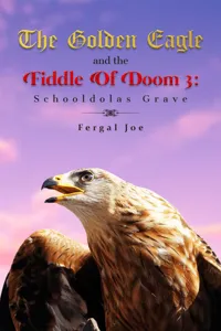 The Golden Eagle and the Fiddle of Doom 3_cover