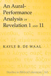 An Aural-Performance Analysis of Revelation 1 and 11_cover