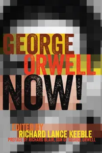 George Orwell Now!_cover