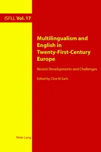 Multilingualism and English in Twenty-First-Century Europe_cover