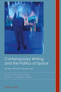 Contemporary Writing and the Politics of Space_cover