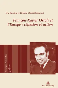 François-Xavier Ortoli et lEurope : réflexion et action_cover