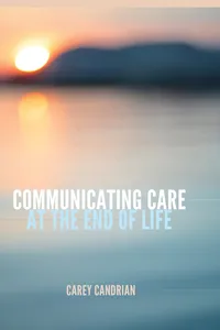 Communicating Care at the End of Life_cover