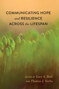 Communicating Hope and Resilience Across the Lifespan_cover