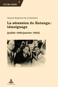 La sécession du Katanga : témoignage_cover