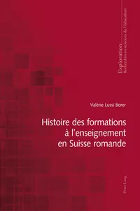 Histoire des formations à lenseignement en Suisse romande_cover