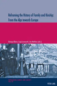 Reframing the History of Family and Kinship: From the Alps towards Europe_cover