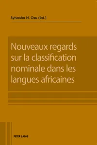 Nouveaux regards sur la classification nominale dans les langues africaines_cover
