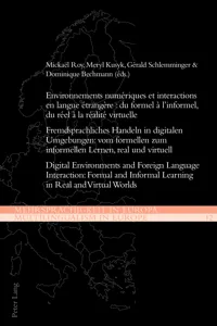 Environnements numériques et interactions en langue étrangère : du formel à linformel, du réel à la réalité virtuelle_cover