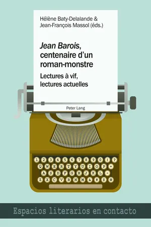 «Jean Barois», centenaire dun roman-monstre