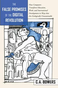 The False Promises of the Digital Revolution_cover