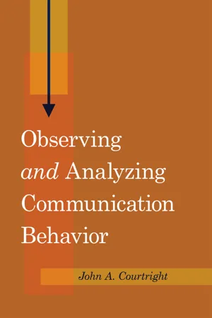 Observing «and» Analyzing Communication Behavior