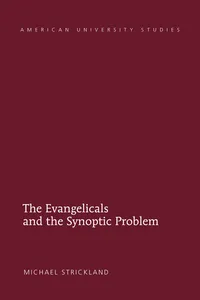 The Evangelicals and the Synoptic Problem_cover