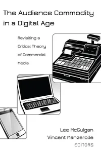 The Audience Commodity in a Digital Age_cover