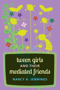 Tween Girls and their Mediated Friends_cover