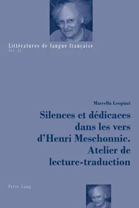 Silences et dédicaces dans les vers dHenri Meschonnic. Atelier de lecture-traduction_cover