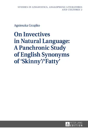 On Invectives in Natural Language: A Panchronic Study of English Synonyms of Skinny/Fatty