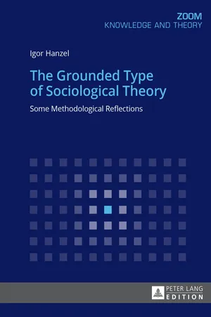 The Grounded Type of Sociological Theory