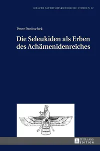 Die Seleukiden als Erben des Achämenidenreiches_cover