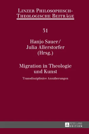 Migration in Theologie und Kunst