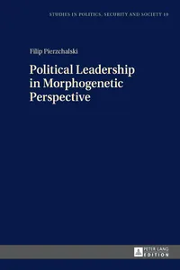 Political Leadership in Morphogenetic Perspective_cover