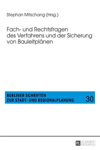 Fach- und Rechtsfragen des Verfahrens und der Sicherung von Bauleitplänen_cover