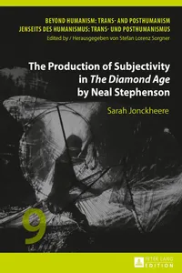 The Production of Subjectivity in «The Diamond Age» by Neal Stephenson_cover