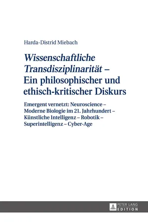 «Wissenschaftliche Transdisziplinarität»  Ein philosophischer und ethisch-kritischer Diskurs