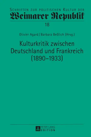 Kulturkritik zwischen Deutschland und Frankreich (18901933)