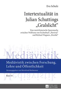 Intertextualität in Julian Schuttings «Gralslicht»_cover