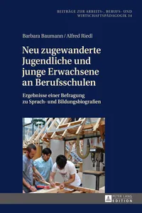 Neu zugewanderte Jugendliche und junge Erwachsene an Berufsschulen_cover