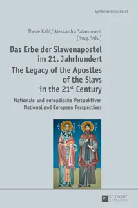 Das Erbe der Slawenapostel im 21. Jahrhundert / The Legacy of the Apostles of the Slavs in the 21st Century_cover