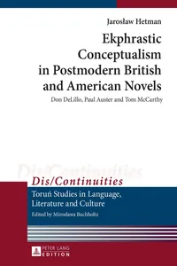 Ekphrastic Conceptualism in Postmodern British and American Novels_cover